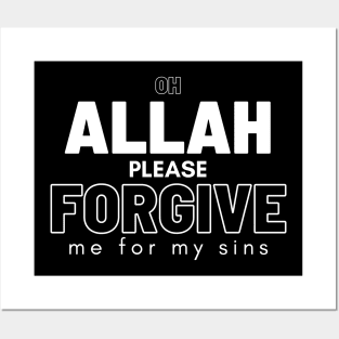 OH Allah Please Forgive Me for My Sins Posters and Art